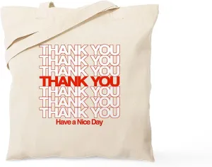 CafePress Thank You Have A Nice Day Tote Bag Reusable Natural Beige Canvas Shopping Bag